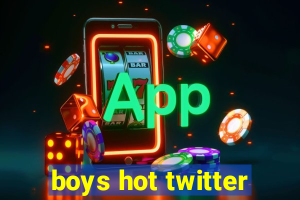 boys hot twitter